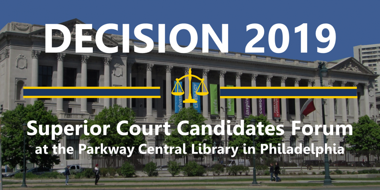 Superior Court Candidates Forum Philadelphia County Pennsylvanians