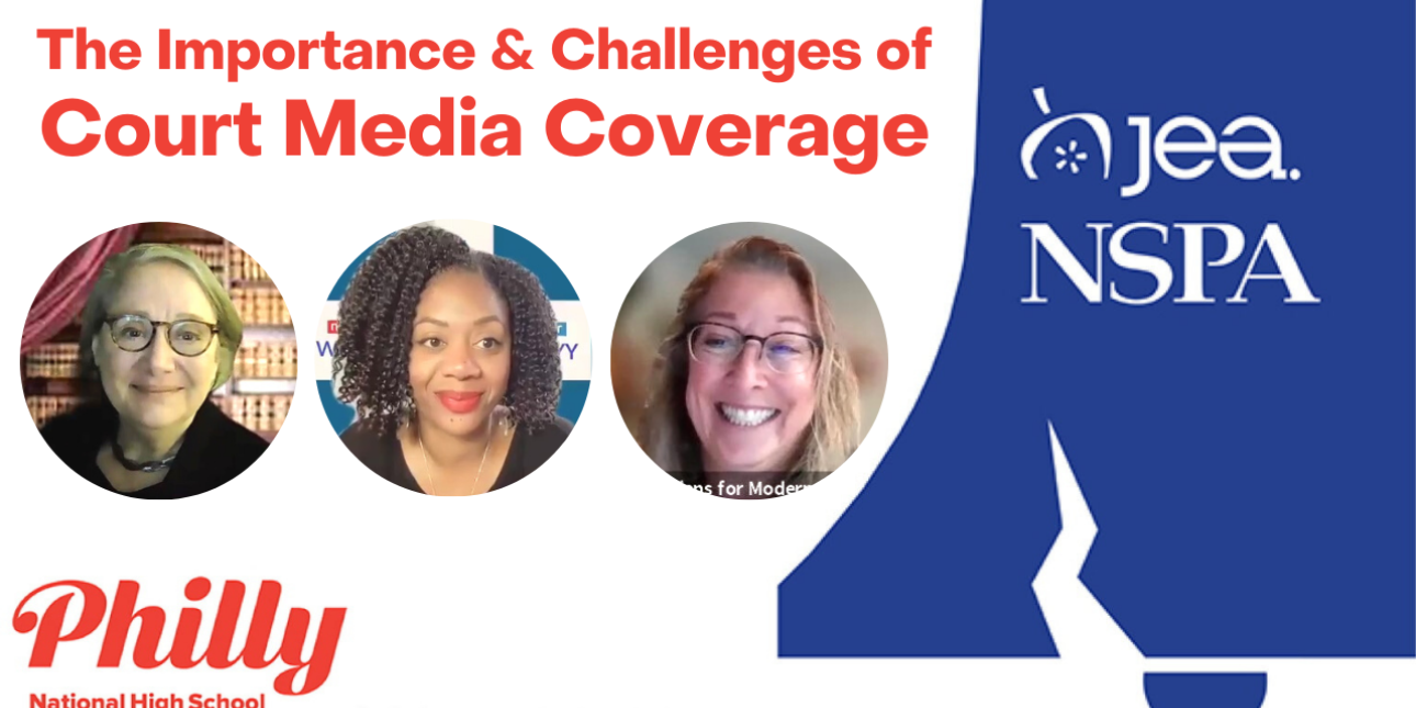 The Importance Challenges of Court Media Coverage Fall 2021 JEA